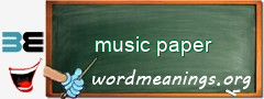 WordMeaning blackboard for music paper